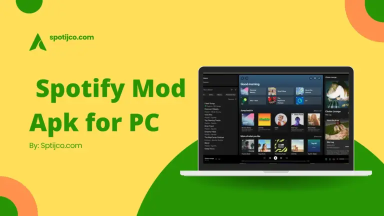 Spotify  Premium Mod Apk For PC Download (window/7/10/11)2024